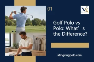 Golf Polo vs Regular Polo What’s the Difference